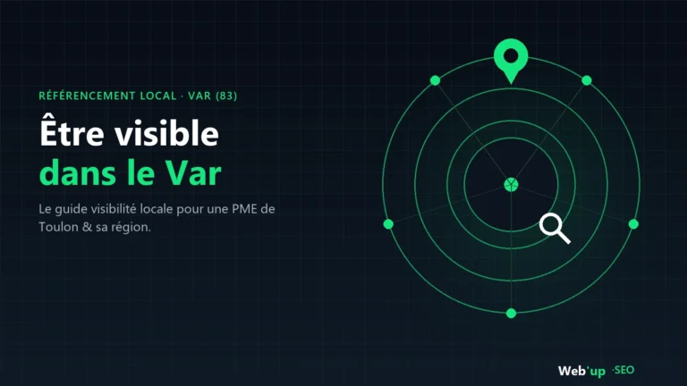 Être visible sur Google dans le Var : guide de visibilité locale pour une PME de Toulon et sa région