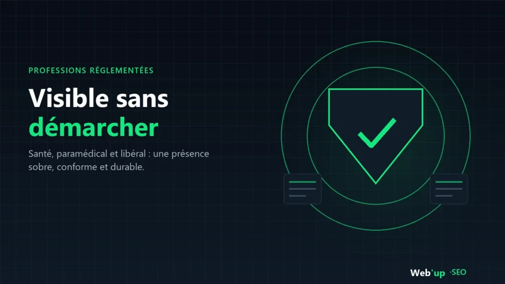 Visibilité en ligne d'une profession réglementée : santé, paramédical et libéral, une présence sobre et conforme