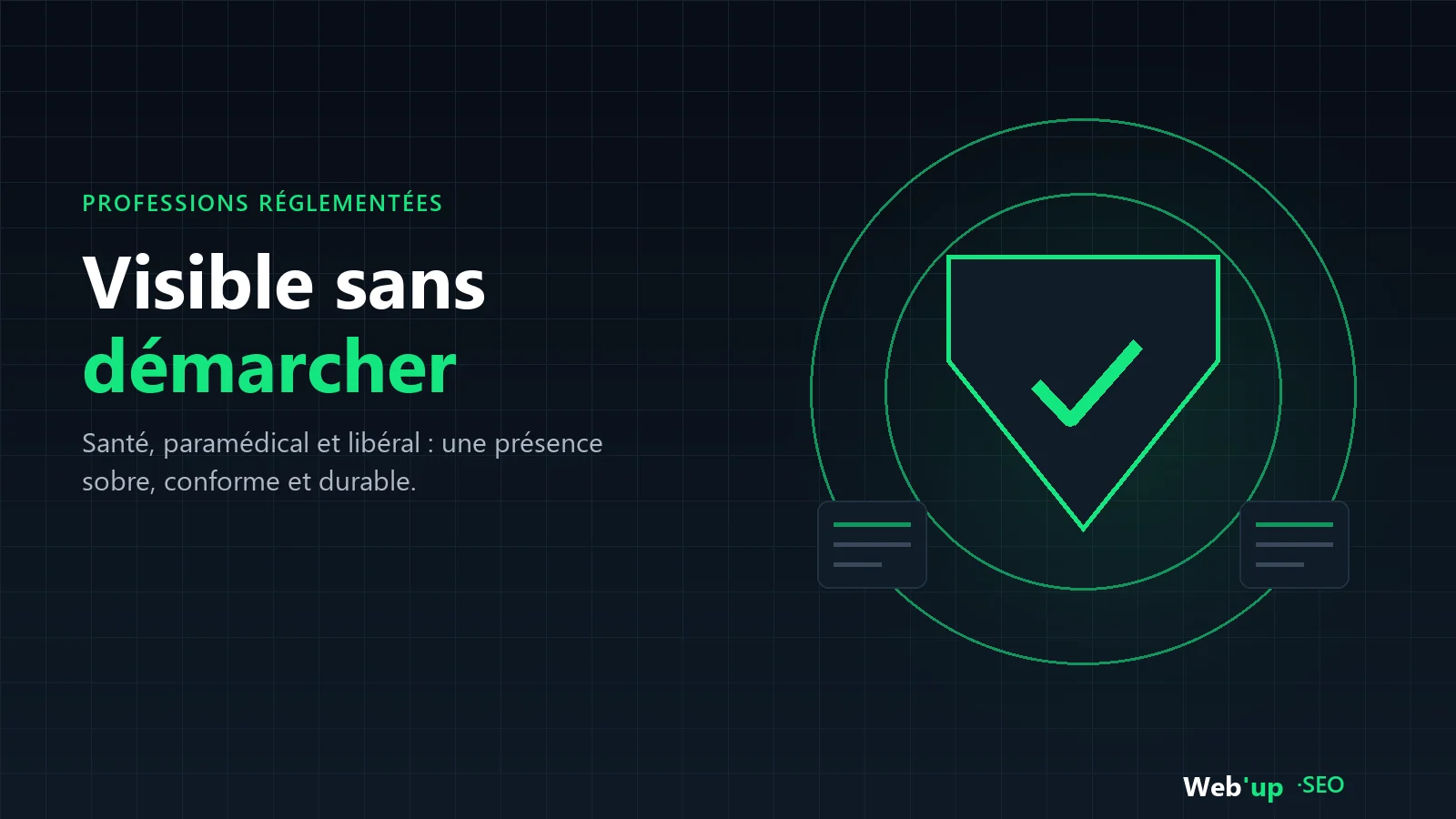 Visibilité en ligne d'une profession réglementée : santé, paramédical et libéral, une présence sobre et conforme